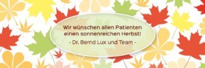 Herbstgrüße der Zahnarztpraxis im Zerbster Zentrum - Dr. med. Bernd Lux.