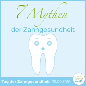 Titelbild Mythen der Zahngesundheit - Zahnarzt Zerbst - Dr. med. Bernd Lux