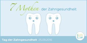 Beitragsbild Mythen der Zahngesundheit