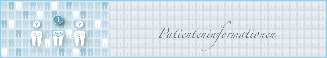 Unser Service - Patienteninformationen - Zahnarztpraxis im Zerbster Zentrum - Dr. Bend Lux